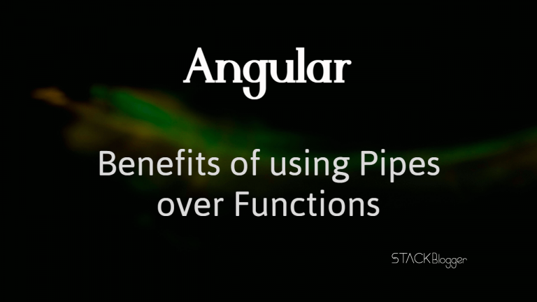 case-study-benefits-of-using-pipe-over-function-in-angular