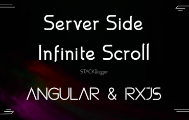 Angular 12 and RxJS: Infinite Scroll With API