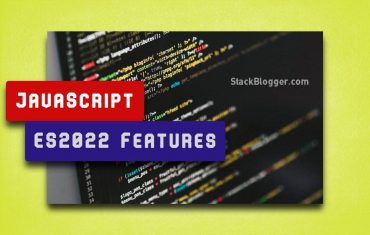 New JavaScript Features In ES2022 That You Should Know