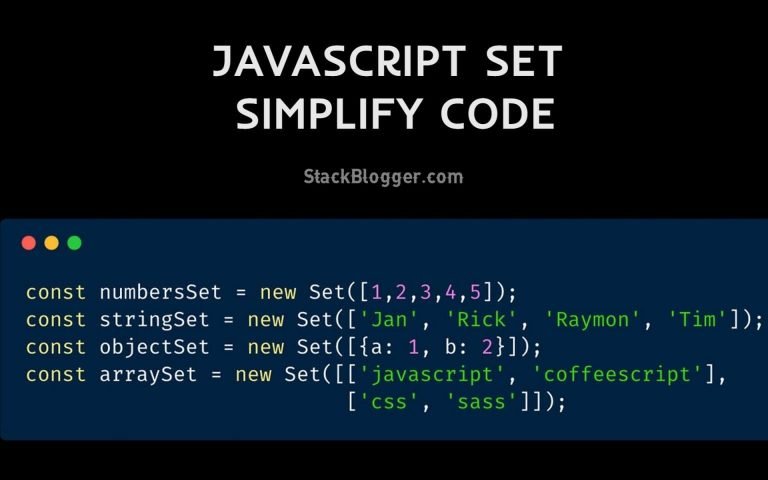 JavaScript Sets: Simplify Code And Improve Performance