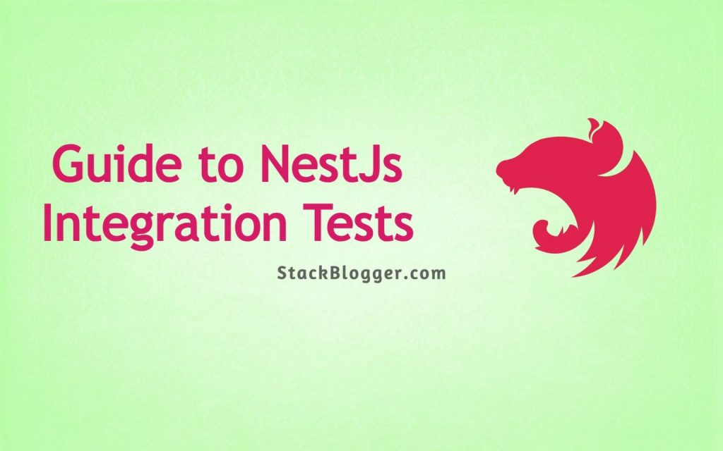 nestjs-integration-tests-a-comprehensive-guide